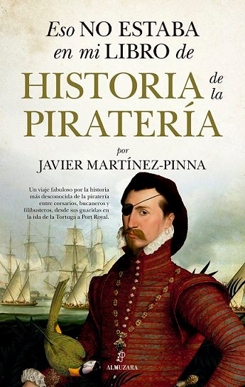 ESO NO ESTABA EN MI LIBRO DE HISTORIA DE LA PIRATERIA - 9788418709982 Imagen principal del producto