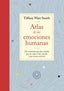 ATLAS DE LAS EMOCIONES HUMANAS - 9788418733505