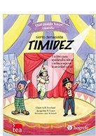 QUE PUEDO HACER PARA VENCER MI TIMIDEZ | FREELAND,CLAIRE A B/TONER,JAQUELINE | TEA EDICIONES | 9788418745058