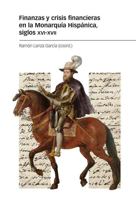 FINANZAS Y CRISIS FINANCIERAS EN LA MONARQUIA HISPANICA SIG - 9788418752575 Imagen principal del producto