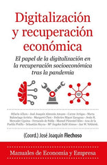 DIGITALIZACION Y RECUPERACION ECONOMICA - 9788418757143