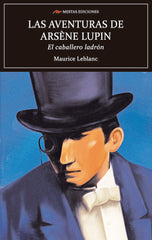 LAS AVENTURAS DE ARSENE LUPIN EL CABALLERO LADRON - 9788418765179