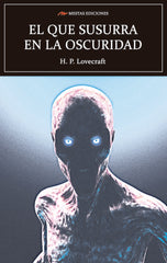 EL QUE SUSURRA EN LA OSCURIDAD | Lovecraft, Howard Phillips | 9788418765186 (Mestas)