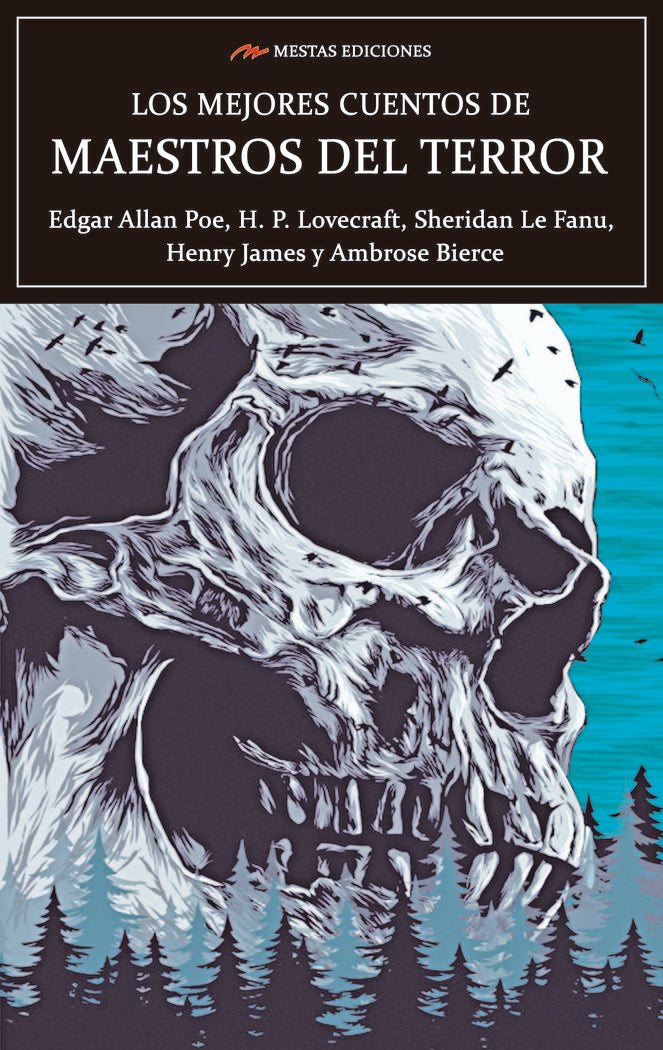 LOS MEJORES CUENTOS DE MAESTROS DEL TERROR | Allan Poe, Edgar/lovecraft, Howard Phill | 9788418765254 (Mestas)