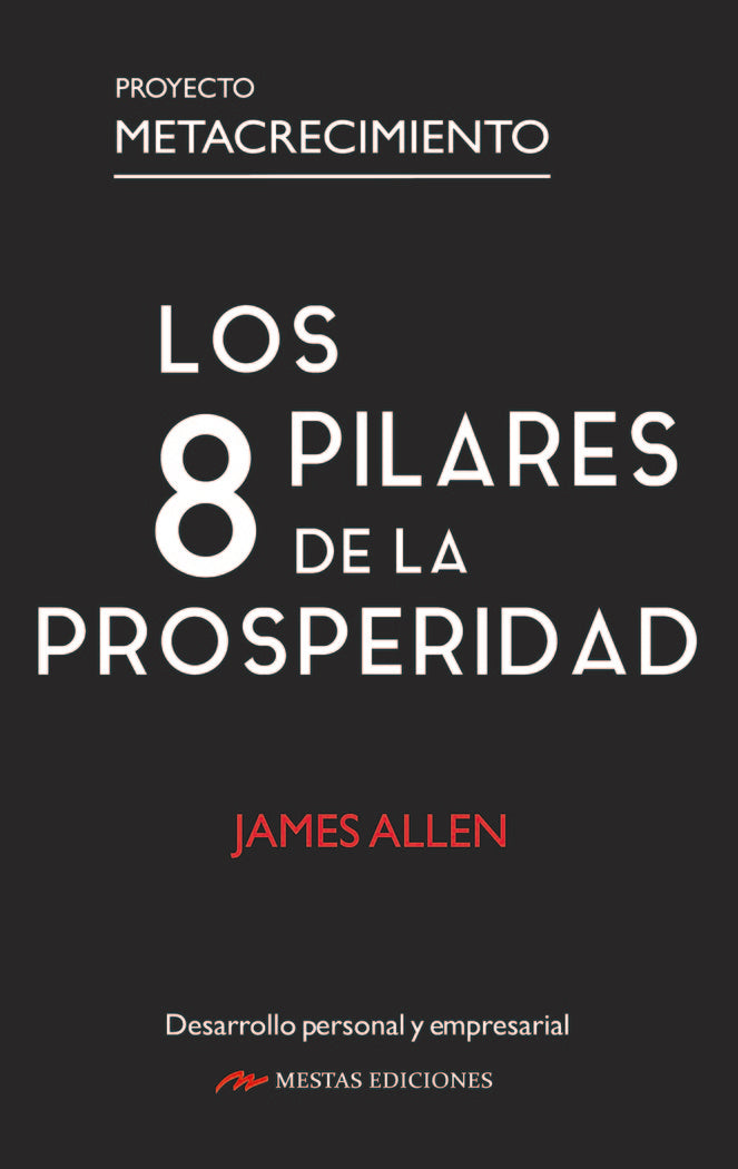 LOS 8 PILARES DE LA PROSPERIDAD | ALLEN, JAMES | MESTAS | 9788418765285 Imagen principal del producto