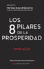 LOS 8 PILARES DE LA PROSPERIDAD | ALLEN, JAMES | MESTAS | 9788418765285