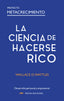 LA CIENCIA DE HACERSE RICO | WATTLES, WALLACE D, | MESTAS | 9788418765292