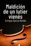 MALDICION DE UN LUTIER VIENES - 9788418783401
