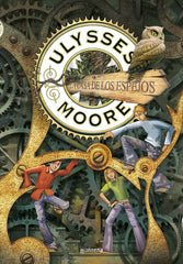 LA CASA DE LOS ESPEJOS SERIE ULYSSES MOORE | Baccalario,pierdomenico | 9788418798191 (Montena)