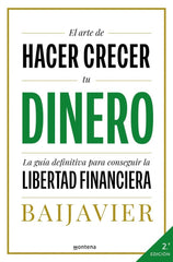 EL ARTE DE HACER CRECER TU DINERO - 9788418798603