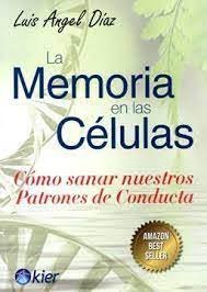 LA MEMORIA EN LAS CELULAS | DIAZ, LUIS ANGEL | KIER ESPAÑA | 9788418801105 Imagen principal del producto