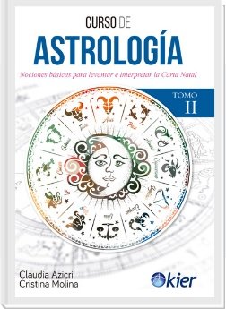 CURSO DE ASTROLOGIA TOMO II I Claudia Azicri I Kier España I 9788418801297