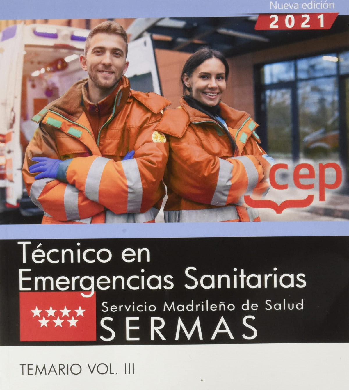 Tècnico en Emergencias Sanitarias.sermas.(temario Vol.ii)