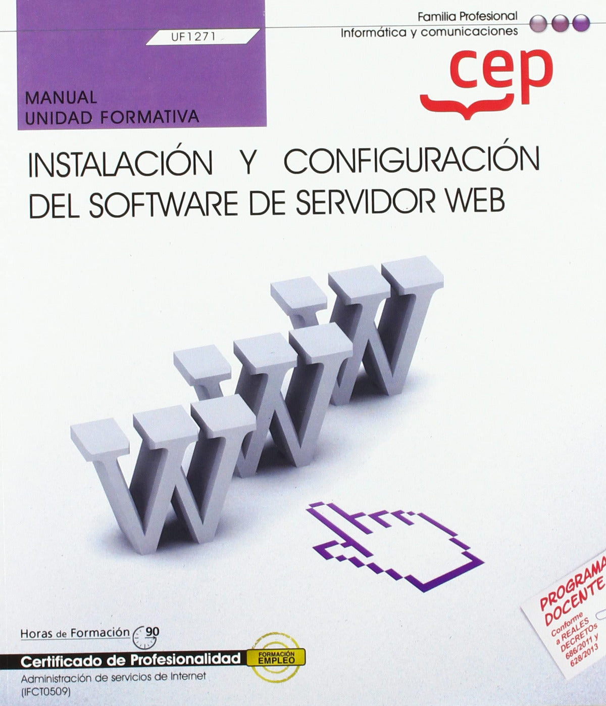 Manual Instalación y Configuración del Software de Servidor Web (uf1271). Certif Imagen principal del producto