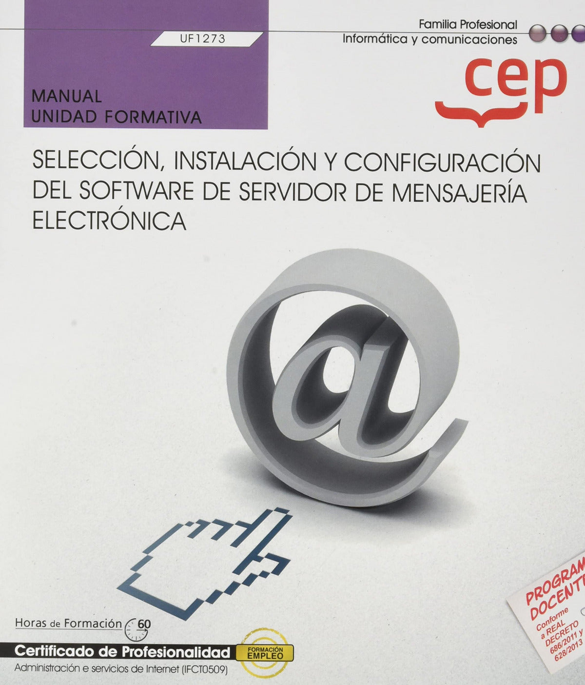 Manual. Selección, Instalación y Configuración del Software de Servidor de Mensa