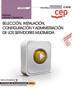 Manual. Selección, Instalación, Configuración y Administración de los Servidores