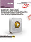 Manual. Selección, Instalación, Configuración y Administración de los Servidores