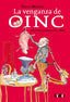 LA VENGANZA DE OINC | Menten, Tosca | 9788418821547 (Takatuka)