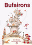BUFAIRONS | Vallve Cordomi, Joan-andreu | 9788418824449 (Gunis,editorial)