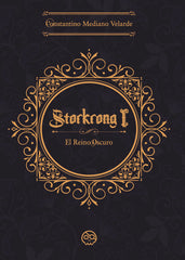 STORKRONG I EL REINO OSCURO | Mediano Velarde,constantino | 9788418824708 (Gunis,editorial)