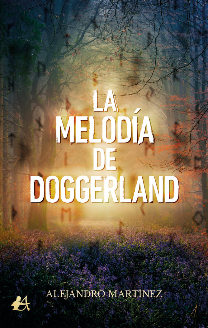LA MELODIA DE DOGGERLAND | Martonez,alejandro | 9788418828720 (Editorial adarve)