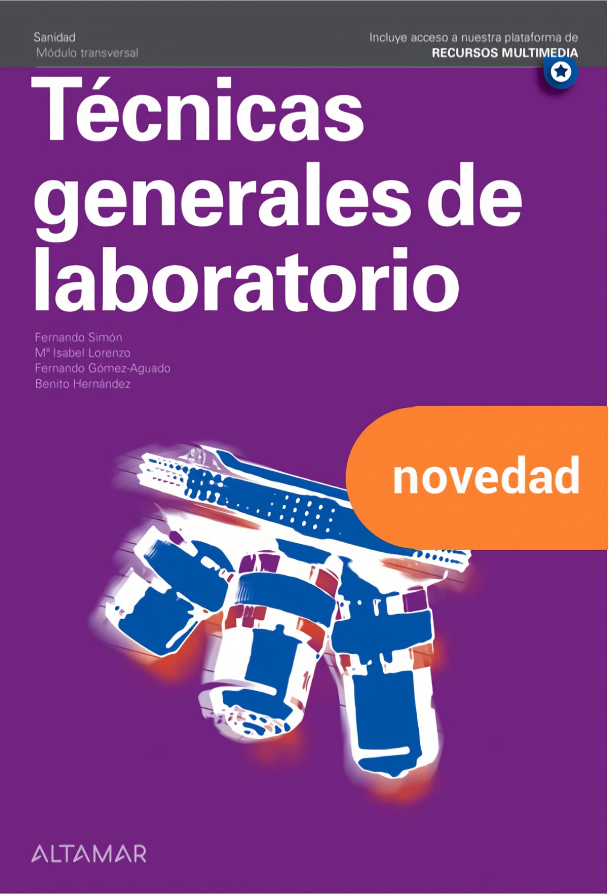 ✅ TÈCNICAS GENERALES LABORATORIO GRADO SUPERIOR 2022 - 9788418843396