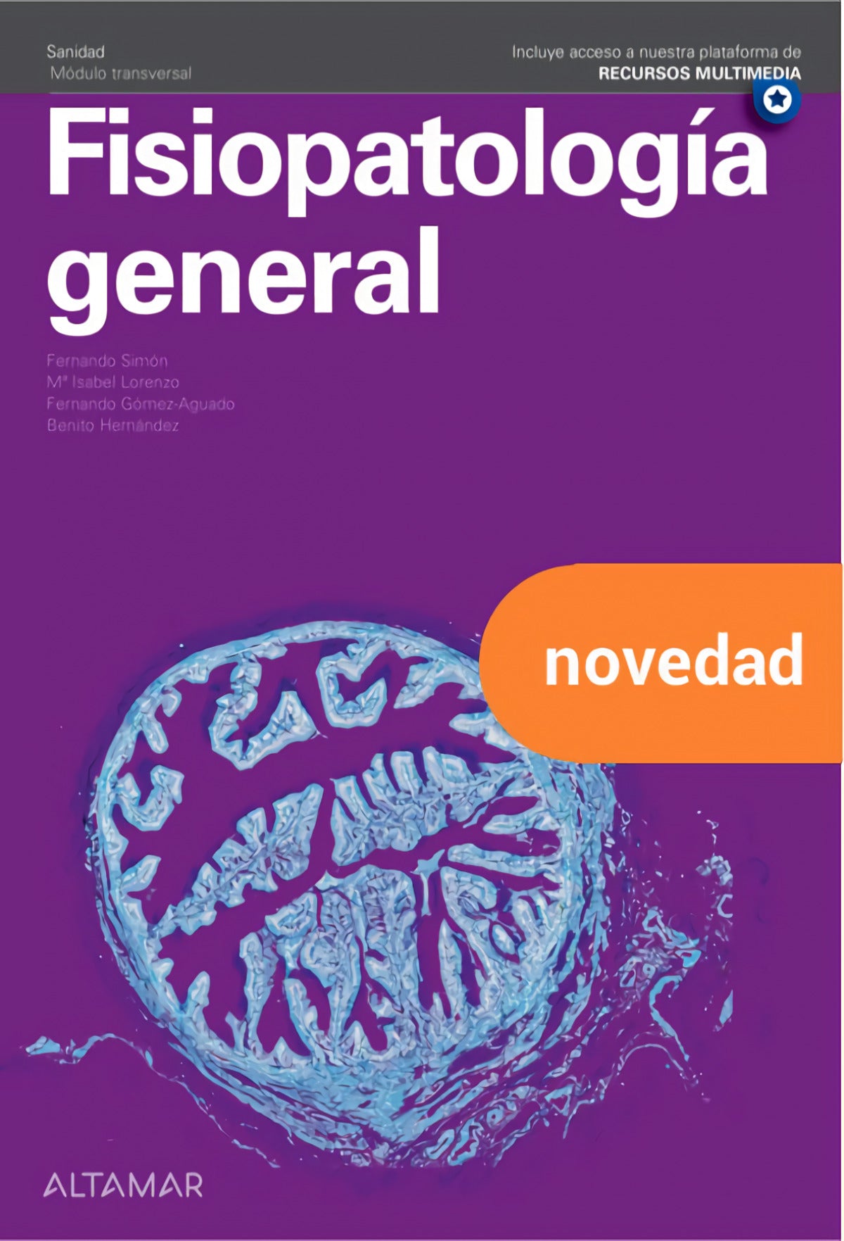 ✅ FISIOPATOLOGÍA GENERAL. GRADO SUPERIOR 2022 - 9788418843419