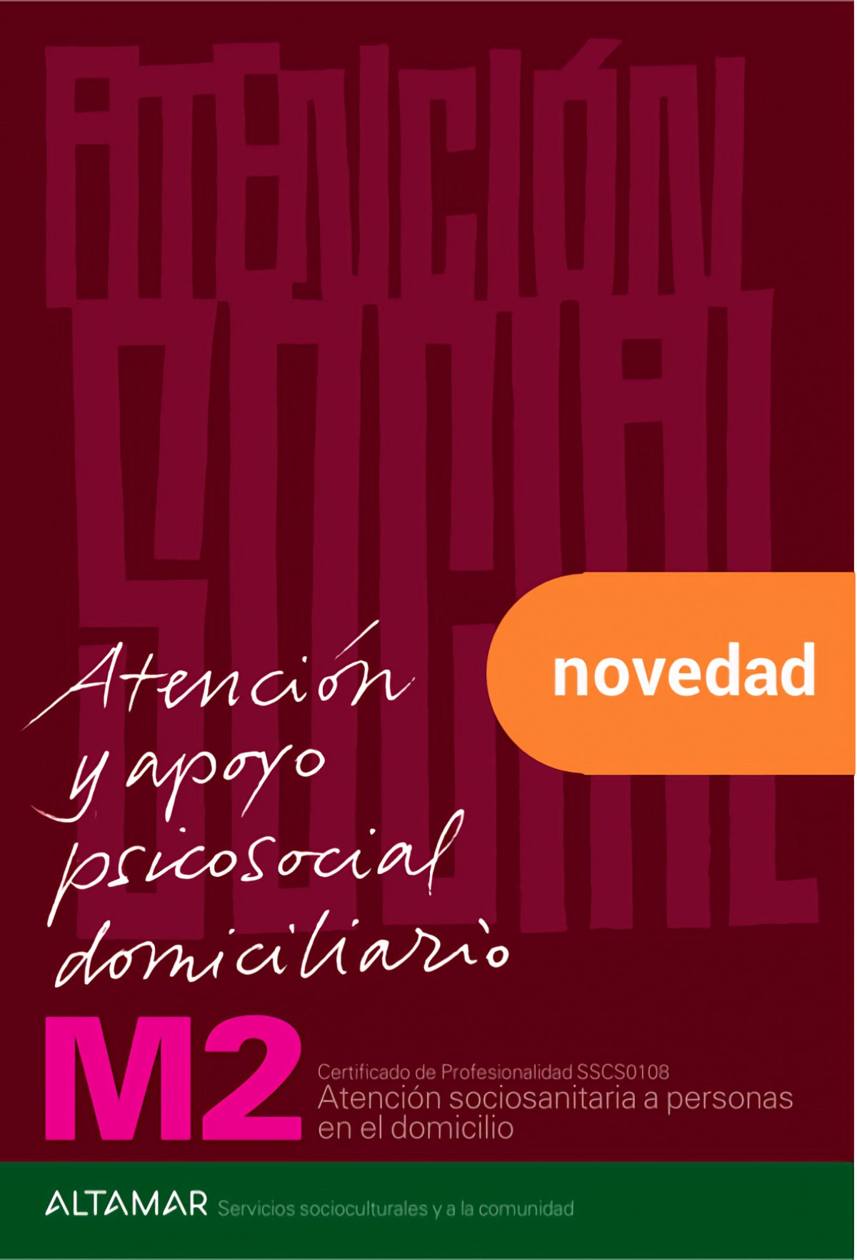 ✅ M2:ATENCION Y APOYO PSICOSOCIAL DOMICILIARIO - 9788418843464