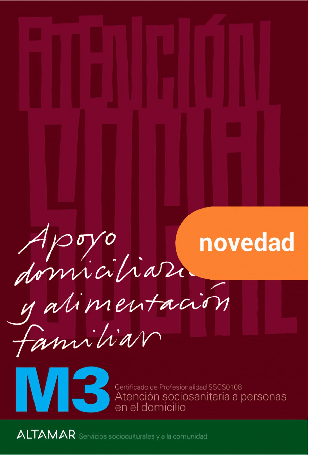 ✅ APOYO DOMICILIARIO Y ALIMENTACIÓN FAMILIAR. - 9788418843471