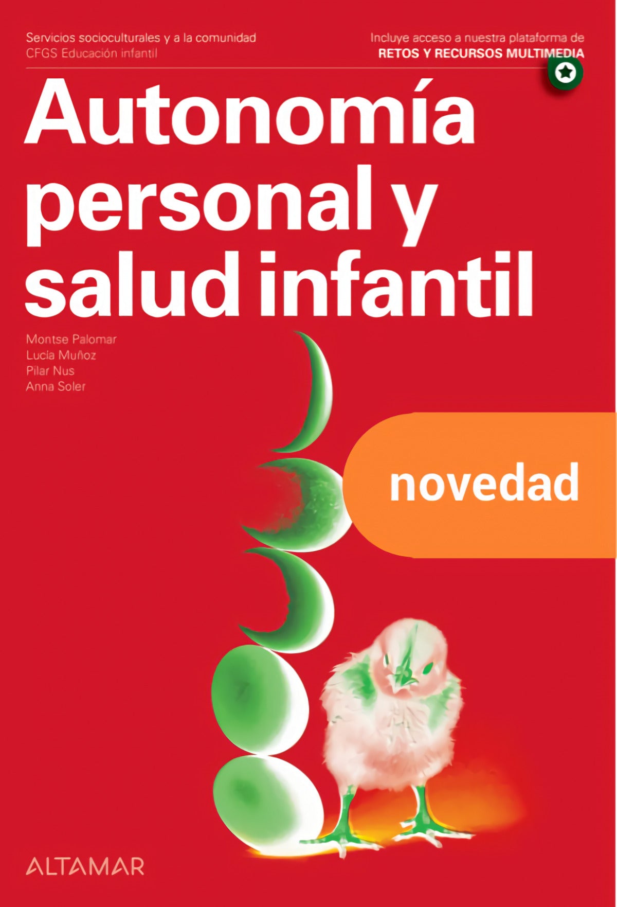 ✅ AUTONOMÍA PERSONAL Y SALUD INFANTIL. NUEVA EDICIÓN - 9788418843907