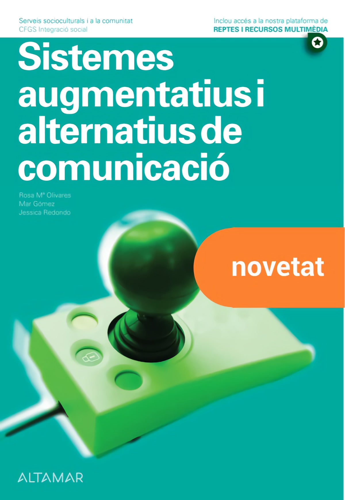 ✅ SISTEMES AUGMENTATIUS I ALTERNATIUS DE COMUNICACIÓ. NOVA EDICIÓ - 9788418843976