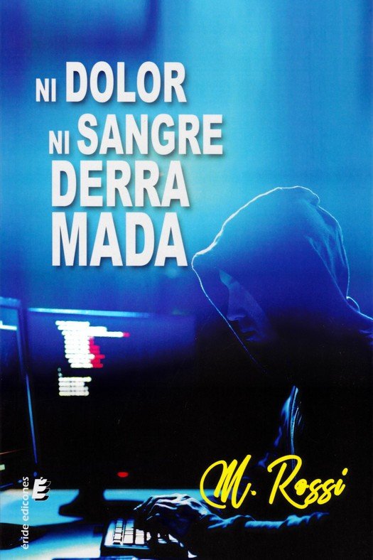 NI DOLOR NI SANGRE DERRAMADA - 9788418848810 Imagen principal del producto
