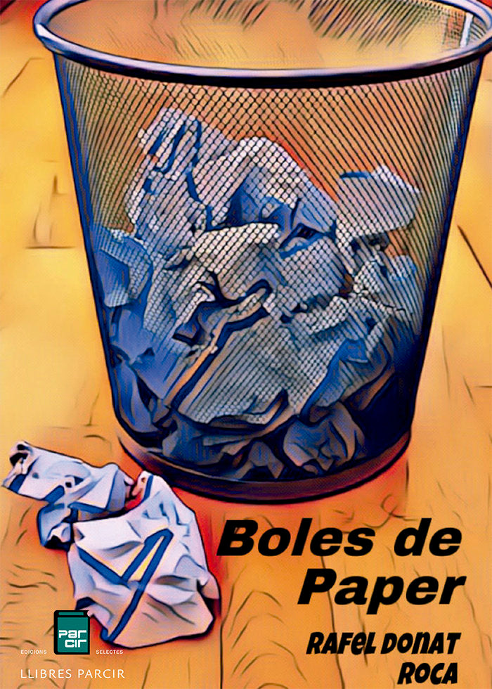 BOLES DE PAPER I DONAT ROCA, RAFEL I Parcir Edicions Selectes I 9788418849121