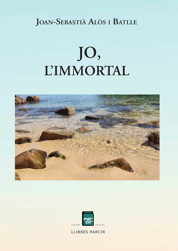 JO, L'IMMORTAL I Alòs Batlle, Joan-Sebastià I Parcir Edicions Selectes I 9788418849541 Imagen principal del producto