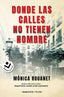 DONDE LAS CALLES NO TIENEN NOMBRE - 9788418850141