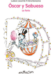 OSCAR Y SABUESO LA FERIA | Lecomte, Ludovic | 9788418900068 (Entredos)