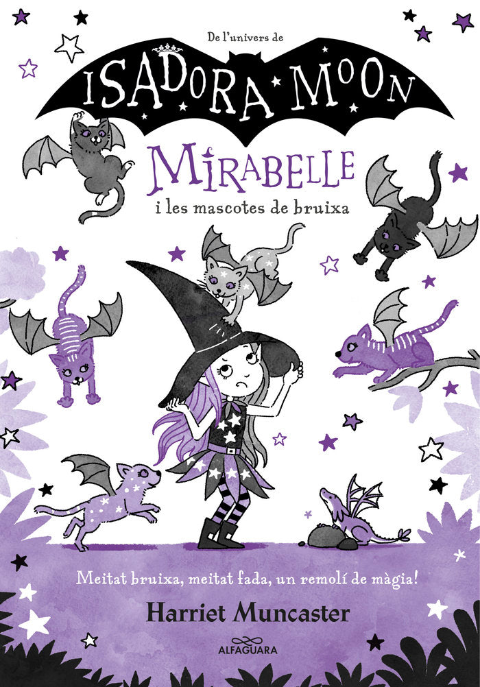 MIRABELLE I LES MASCOTES DE BRUIXA MIRABELLE 5) | Muncaster,harriet | 9788418915918 (Alfaguara) Imagen principal del producto