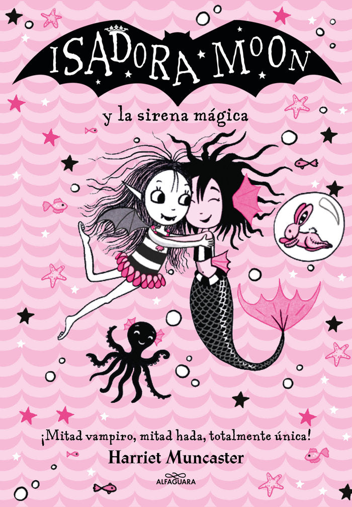 ISADORA MOON Y LA SIRENA MAGICA GRANDES HISTORIAS DE ISADOR | Muncaster,harriet | 9788418915949 (Alfaguara ij)