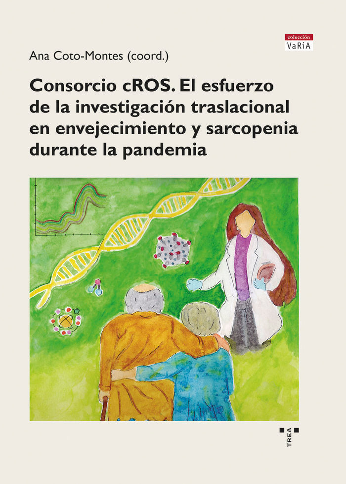 CONSORCIO CROS EL ESFUERZO DE LA INVESTIGACION TRASLACIONAL - 9788418932854