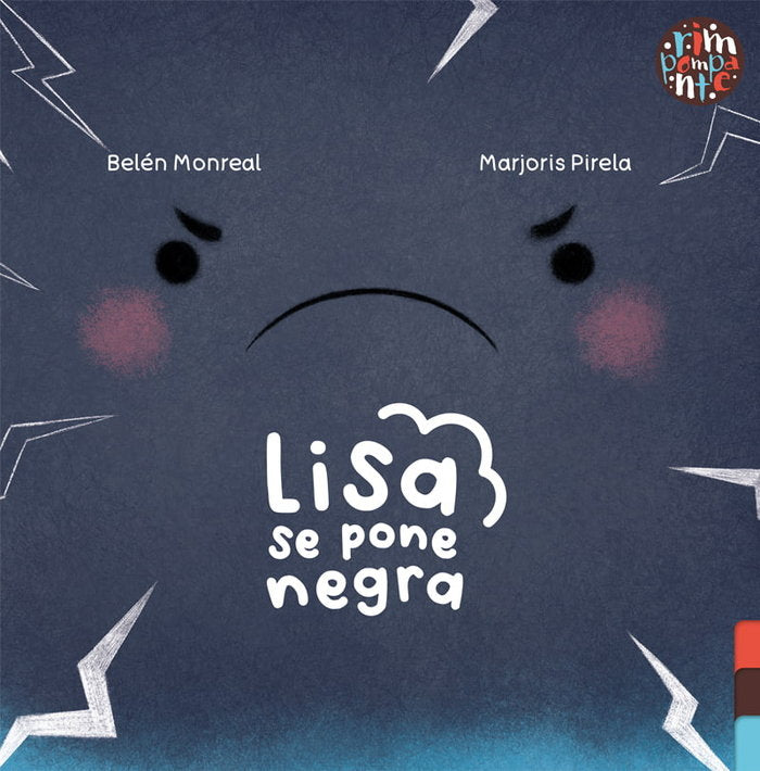 LISA SE PONE NEGRA | MONREAL JIMENEZ,BELEN/PIRELA,MARJORIS | RIMPOMPANTE,EDITORIAL | 9788418942136 Imagen principal del producto