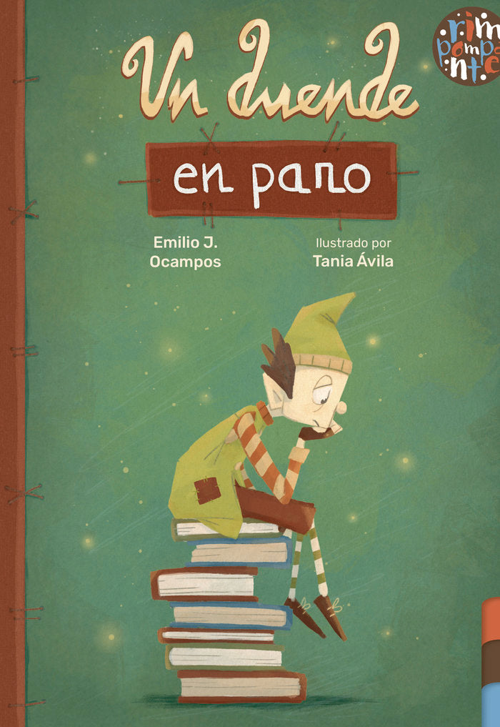 UN DUENDE EN PARO | Ocampos,emilio J/ Avila Villalba,tania | 9788418942181 (Rimpompante,editorial) Imagen principal del producto