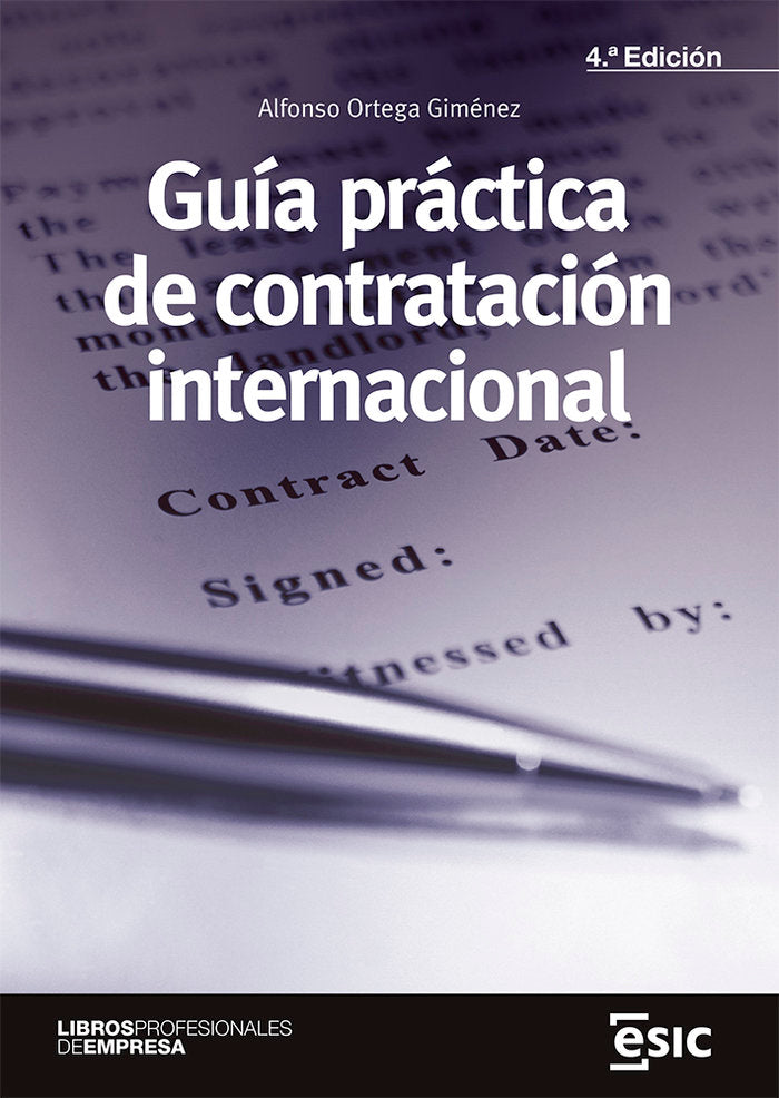 GUIA PRACTICA DE LA CONTRATACION INTERNACIONAL | ORTEGA GIMENEZ, ALFONSO | ESIC EDITORIAL | 9788418944369 Imagen principal del producto