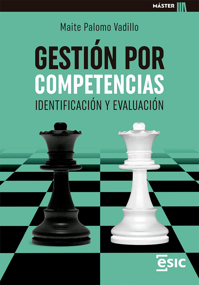 GESTION POR COMPETENCIAS | PALOMO VADILLO, MAITE | ESIC EDITORIAL | 9788418944390 Imagen principal del producto