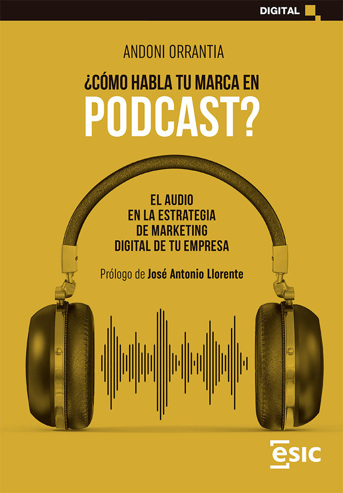 COMO HABLA TU MARCA EN PODCAST - 9788418944444