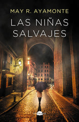 LAS NIÑAS SALVAJES BOLSILLO - 9788418945908