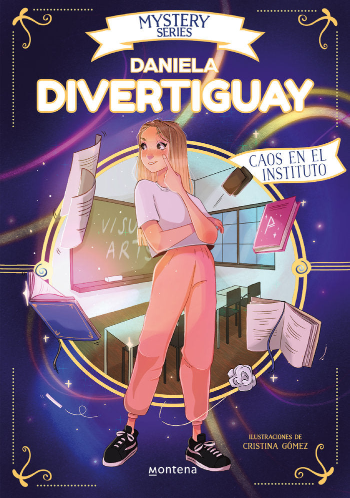 CAOS EN EL INSTITUTO MYSTERY SERIES 3 | Divertiguay,daniela | 9788418949296 (Montena) Imagen principal del producto