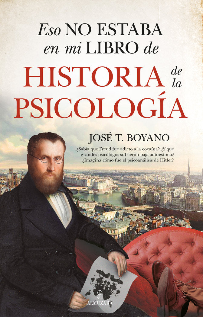 ESO NO ESTABA EN MI LIBRO DE HISTORIA DE LA PSICOLOGIA | BOYANO,JOSE T, | ALMUZARA | 9788418952838