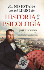 ESO NO ESTABA EN MI LIBRO DE HISTORIA DE LA PSICOLOGIA - 9788418952838