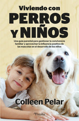 VIVIENDO CON PERROS Y NIÑOS - 9788418965463