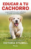 COMO EDUCAR A TU CACHORRO - 9788418965876